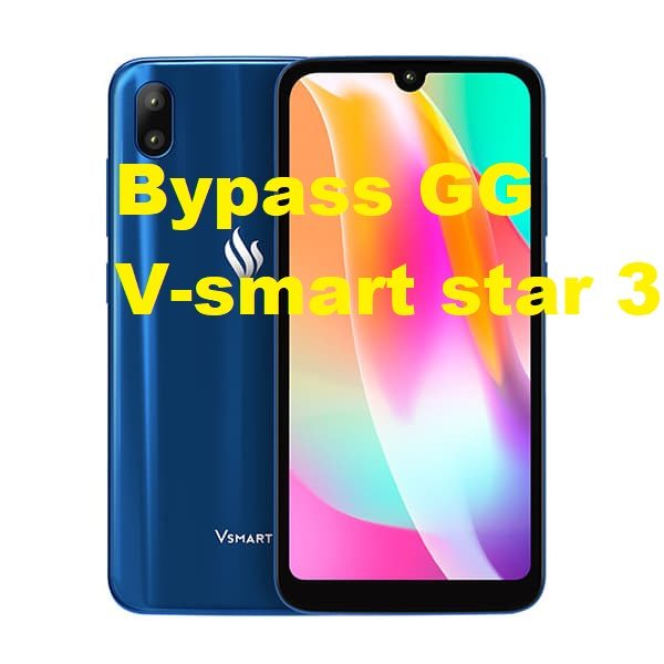 Bypass Google account điện thoại V-Smart Star 3. Các dòng khác tương tự